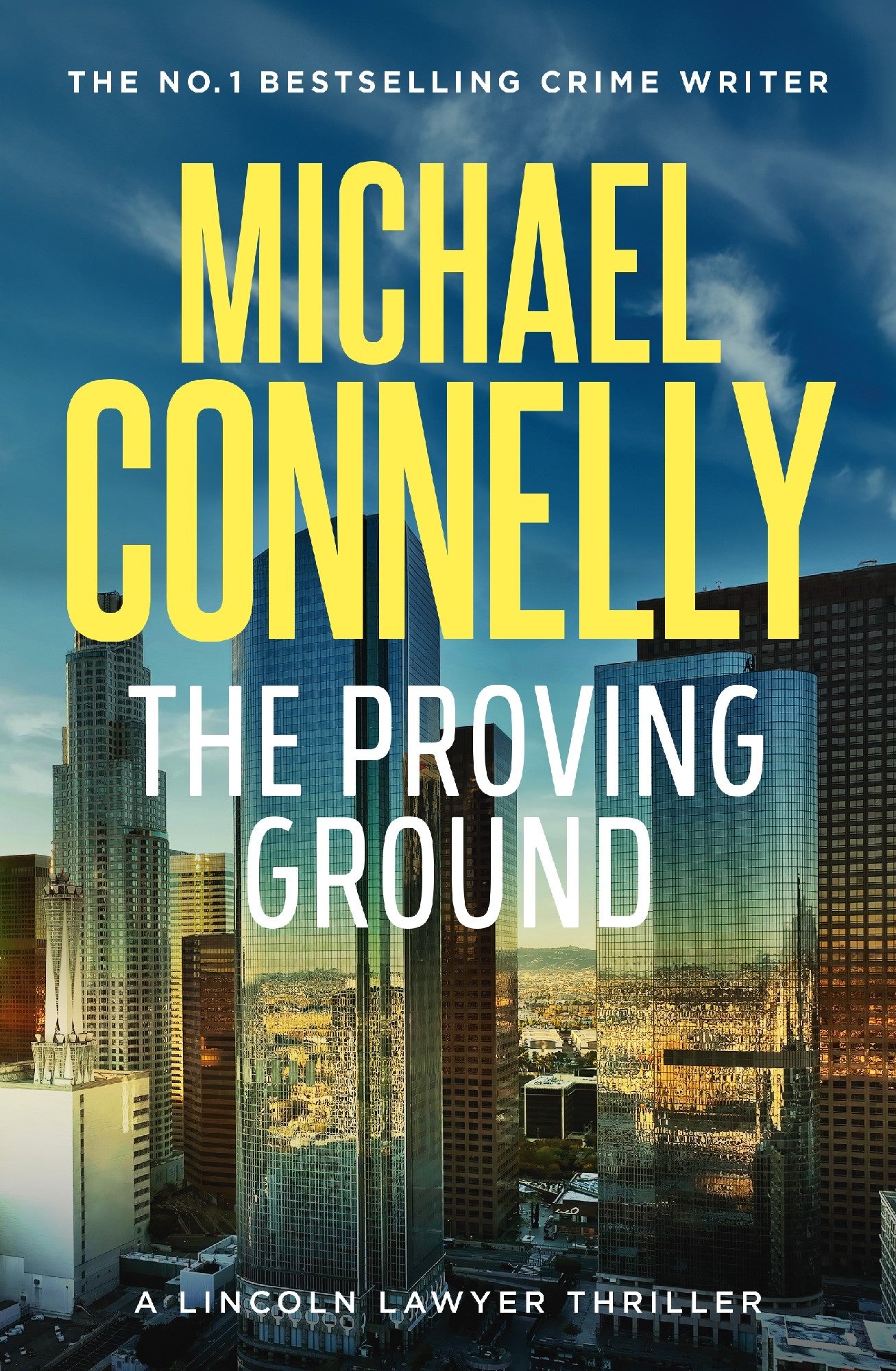 The Proving Ground - Michael Connelly