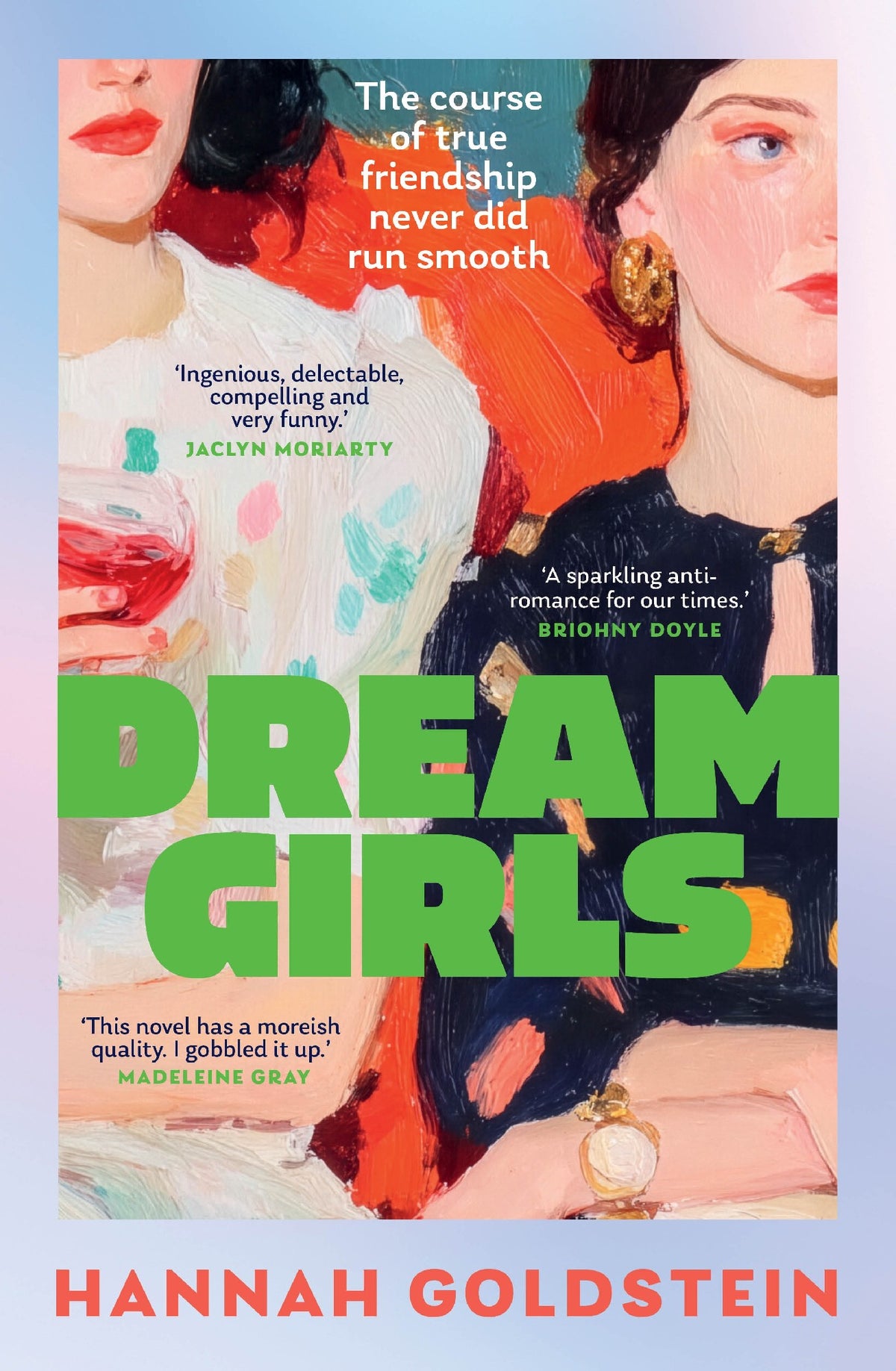 Dream Girls - Hannah Goldstein