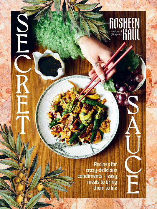 Secret Sauce - Rosheen Kaul