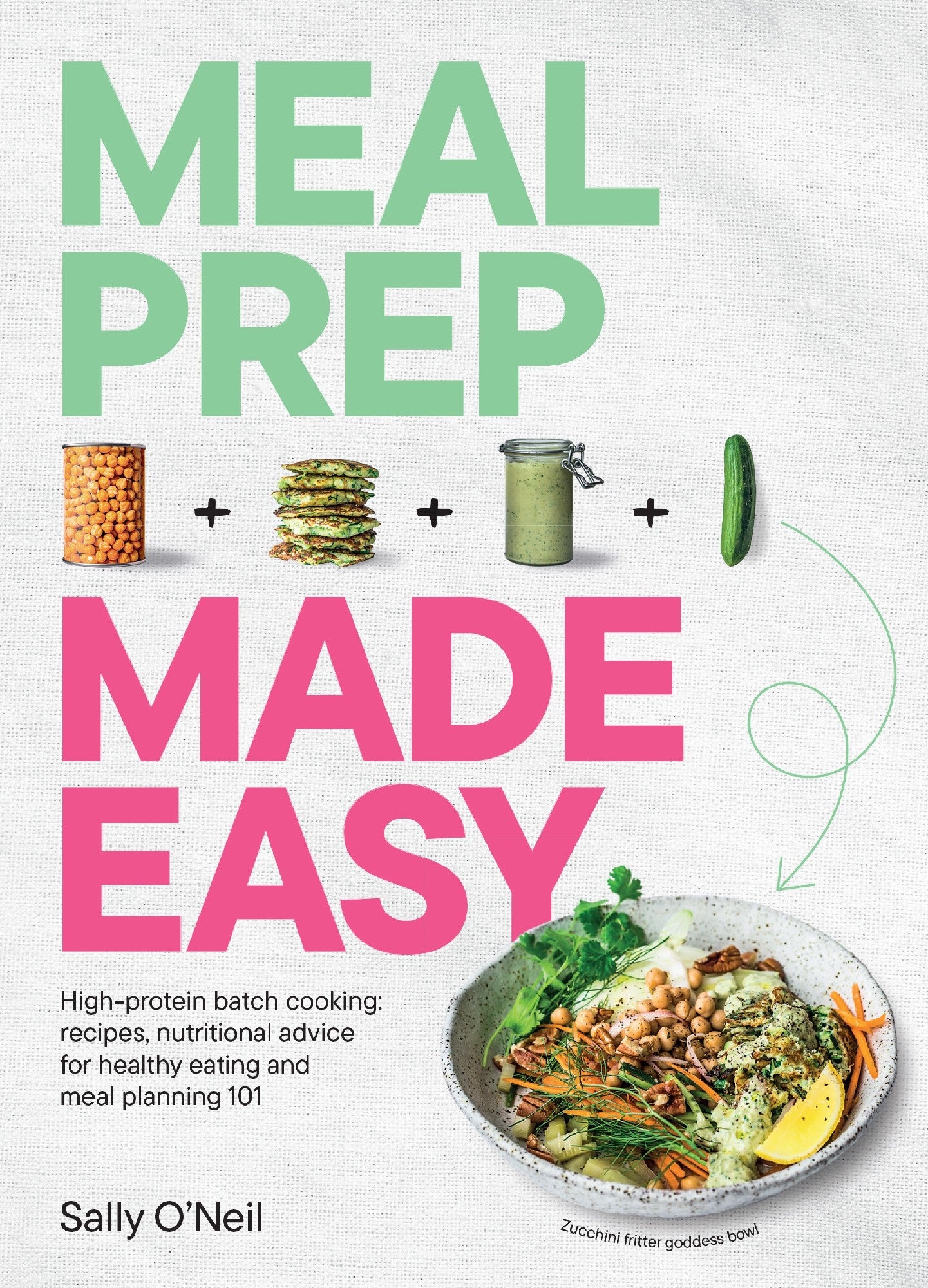 Meal Prep Made Easy - Sally O'neill