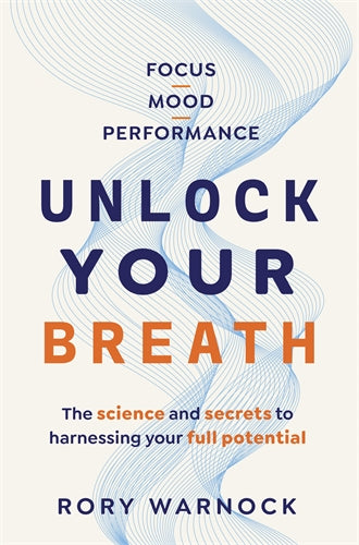Unlock Your Breath - Rory Warnock