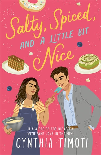 Salty, Spiced, And A Little Bit Nice - Cynthia Timoti