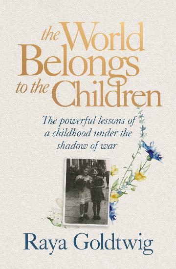 World Belongs To The Children - Raya Goldtwig