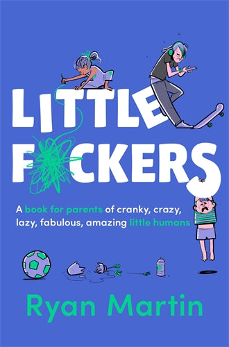 Little F*ckers - Ryan Martin