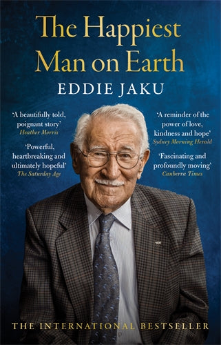 The Happiest Man On Earth - Eddie Jaku