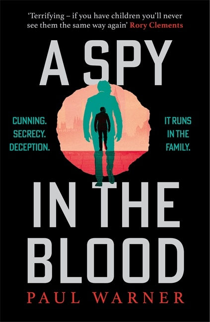 A Spy In The Blood - Paul Warner