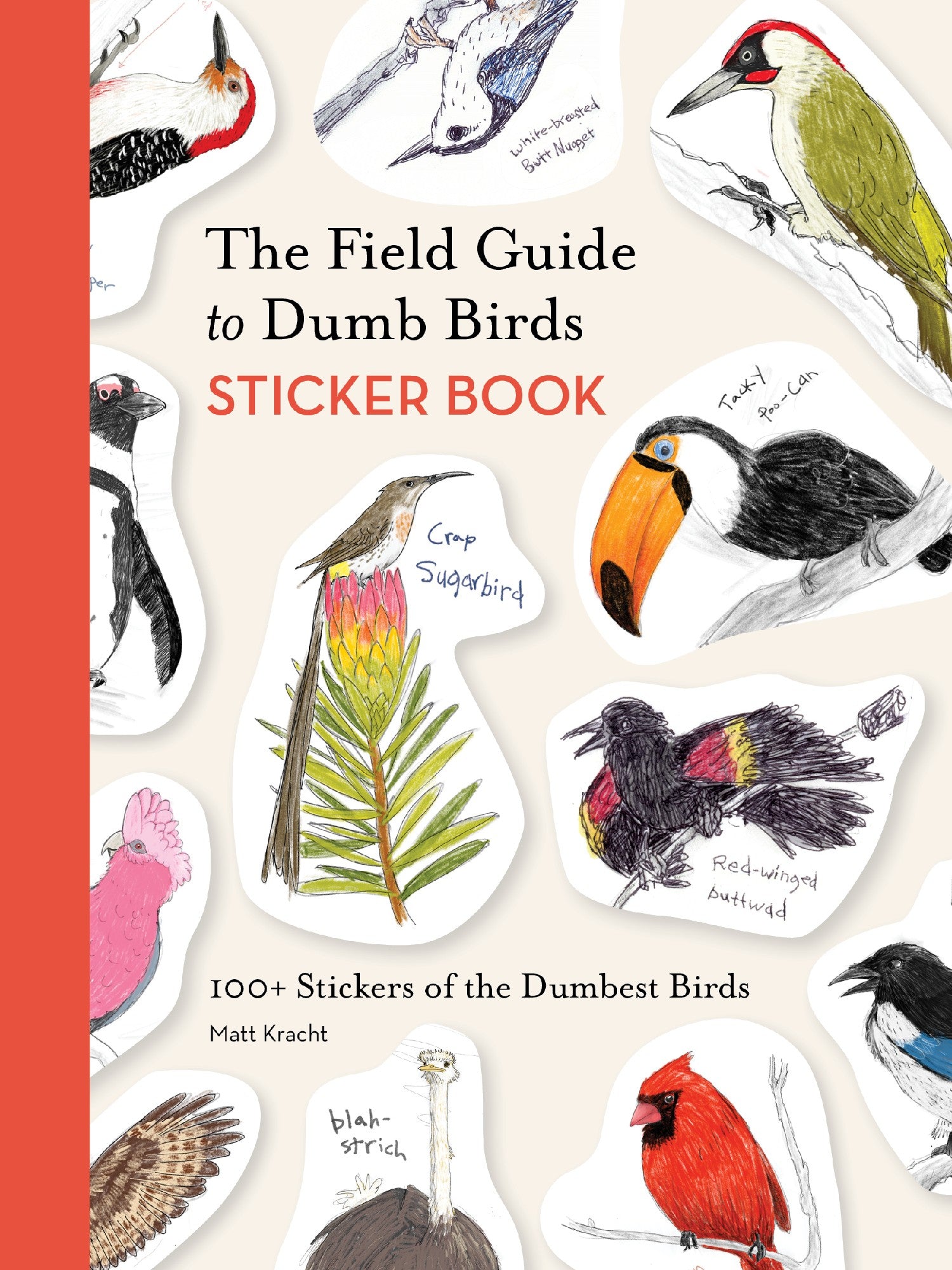 The Field Guide To Dumb Birds Sticker Book