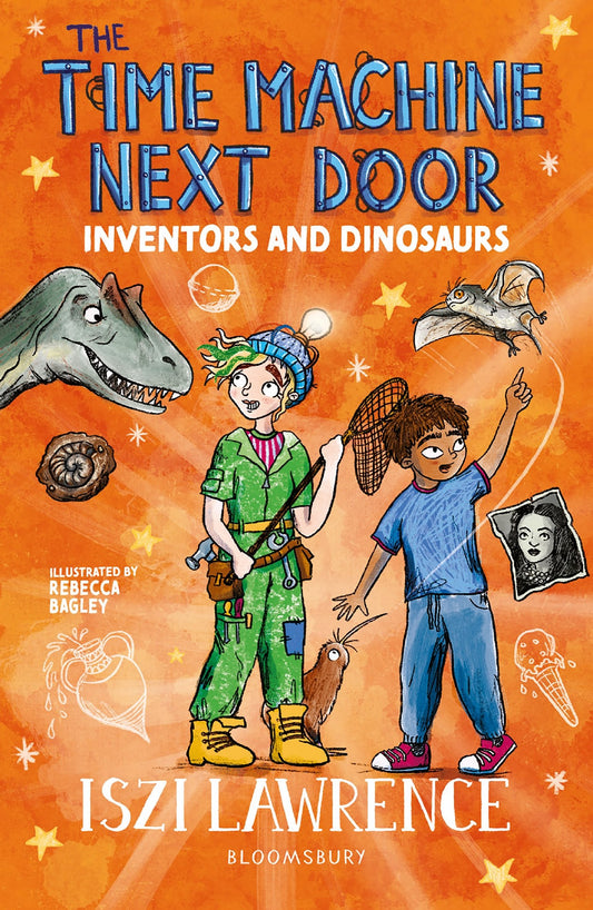 The Time Machine Next Door: Inventors And Dinosaurs - Iszi Lawrence
