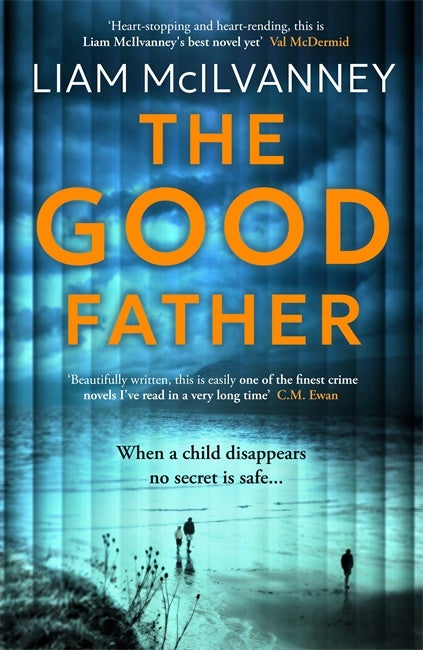 The Good Father - Liam Mcilvanney