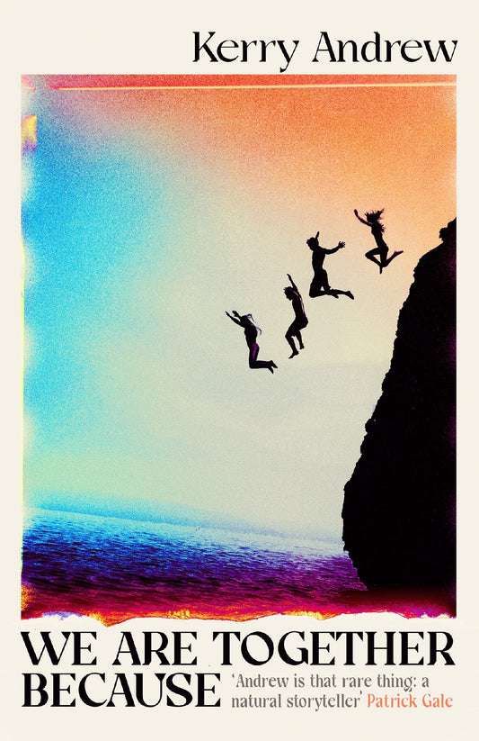 We Are Together Because - Kerry Andrew