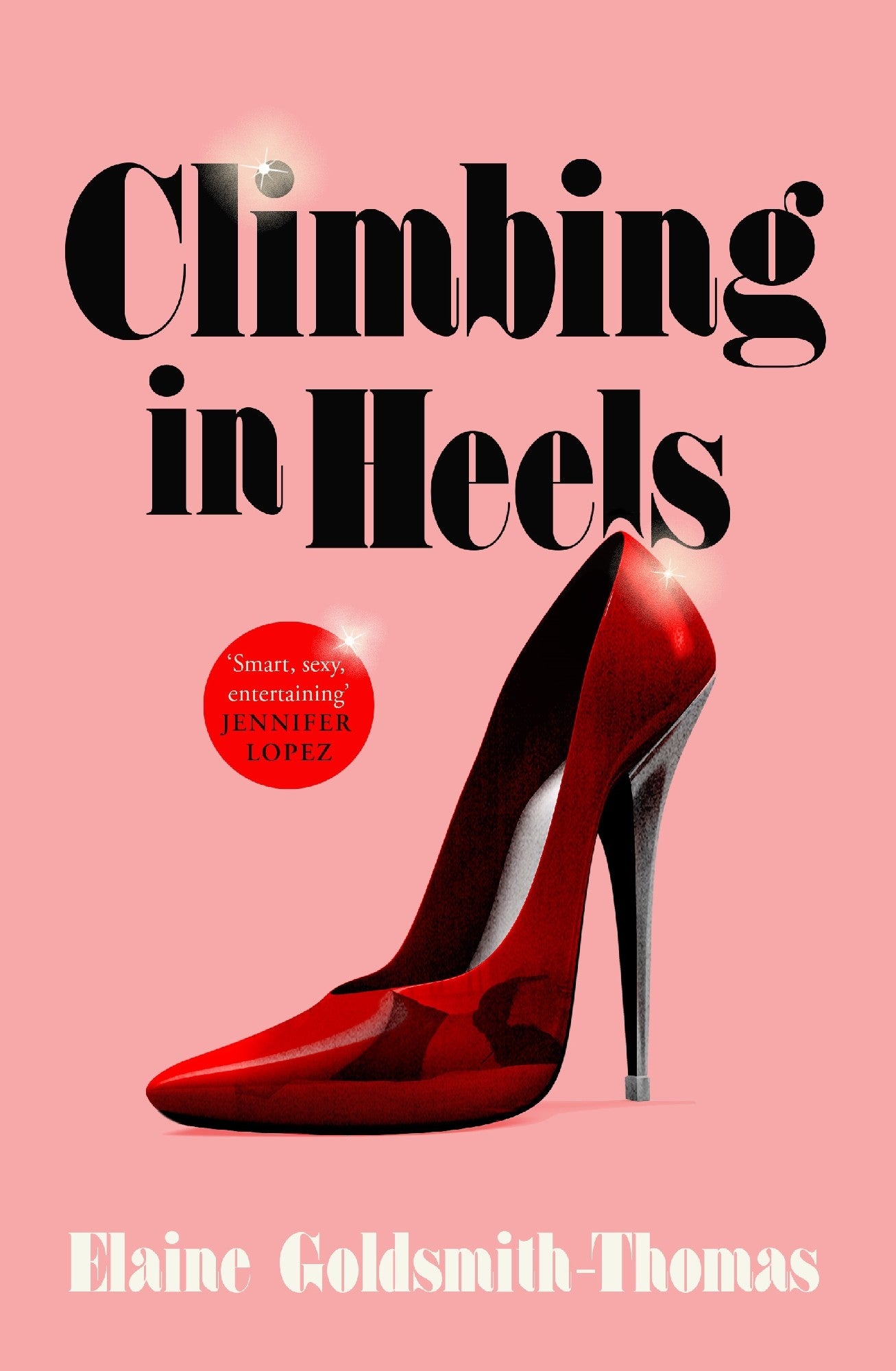 Climbing In Heels - Elaine Goldsmith-thomas