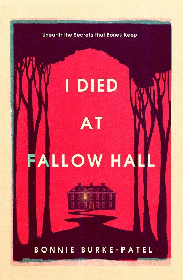 I Died At Fallow Hall - Bonnie Burke-patel