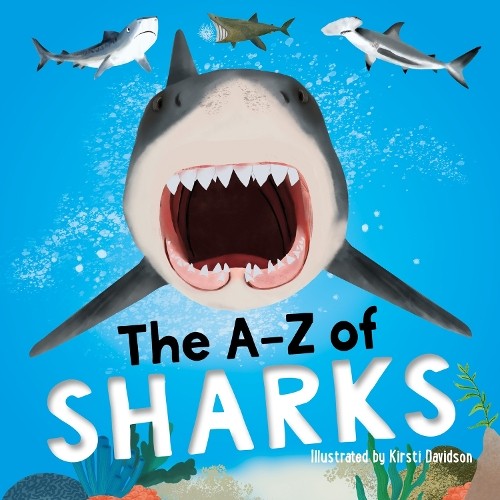 The A Z Of Sharks