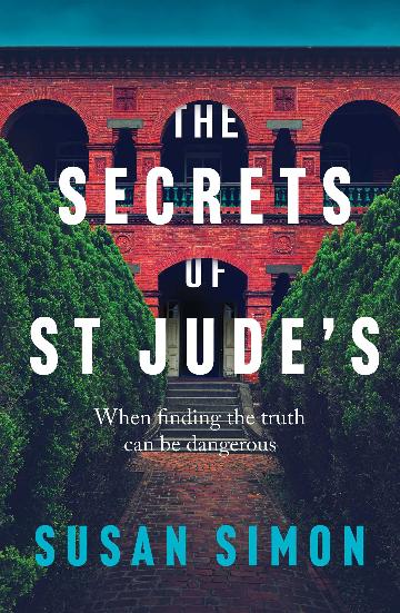 The Secrets Of St Jude's - Susan Simon