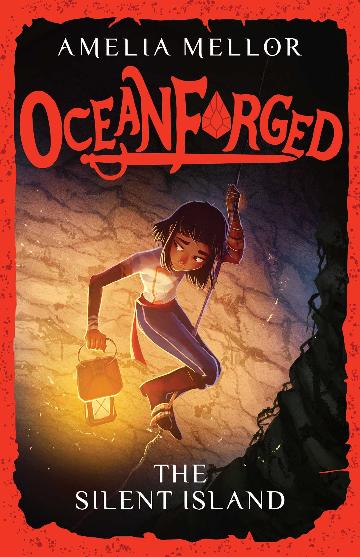 Oceanforged 2: The Silent Island - Amelia Mellor