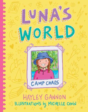 Luna's World 3: Camp Chaos - Hayley Gannon