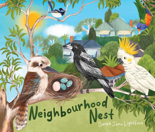 Neighbourhood Nest - Sarah Jane Lightfoot