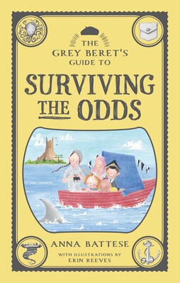 The Grey Berets Guide To Surviving The Odds - Anna Battese
