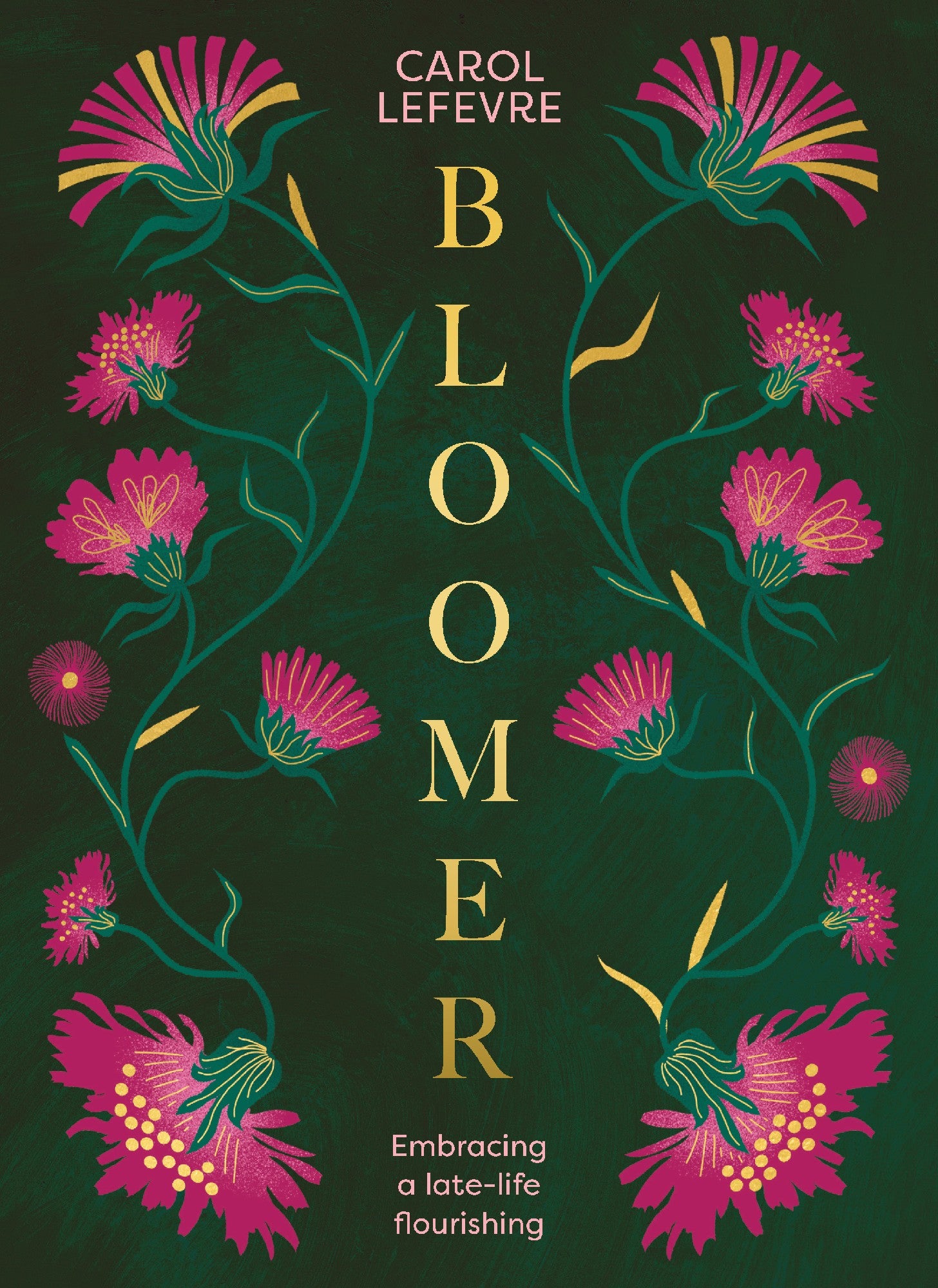 Bloomer - Carol Lefevre