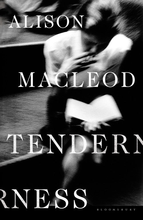 Tenderness - Alison Macleod